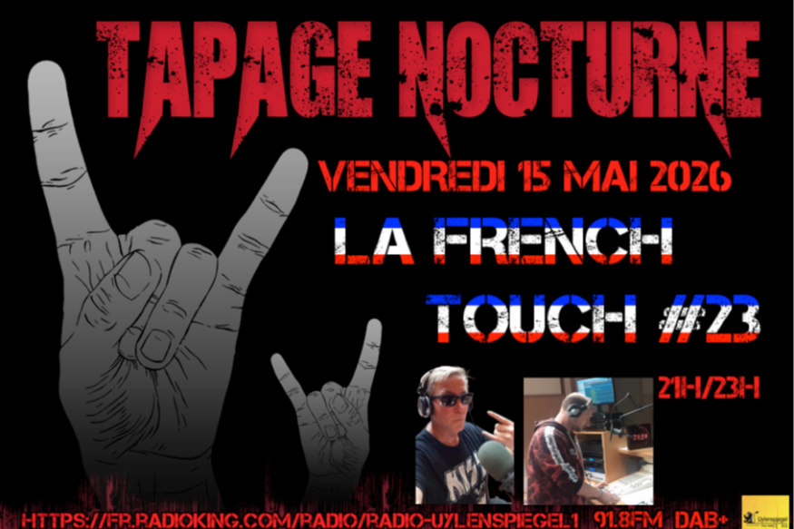 Tapage Nocturne vendredi 15 Mai 2026
